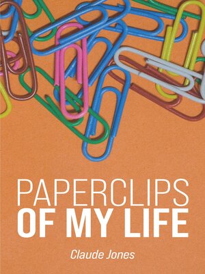cover image of Paperclips of My Life